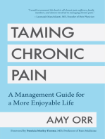 Taming Chronic Pain: A Management Guide for a More Enjoyable Life (Guide to Chronic Pain Management)