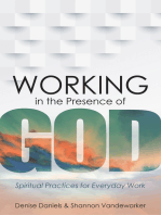 Working in the Presence of God