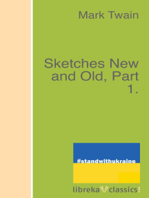 Sketches New and Old, Part 1. by Mark Twain - Ebook | Scribd