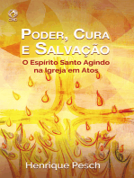 Poder, Cura e Salvação: o Espírito Santo Agindo na Igreja em Atos