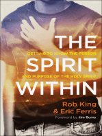 The Spirit Within: Getting to Know the Person and Purpose of the Holy Spirit