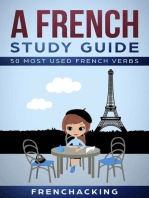 A French Study Guide - 50 Most Used French Verbs