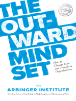 The Outward Mindset: How to Change Lives and Transform Organizations