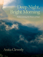 Deep Night, Bright Morning: Rediscovering the Power of Hope