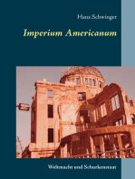 Imperium Americanum: Weltmacht und Schurkenstaat