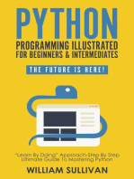 Python Programming Illustrated For Beginners & Intermediates