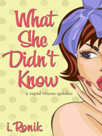 What She Didn't Know: Vapid Vixens