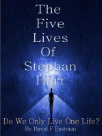 The Five Lives of Stephan Hart