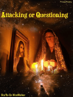 Attacking or Questioning