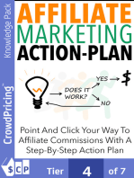 Affiliate Marketing Action Plan: Build and bulletproof your affiliate marketing business, and learn what it takes to become a 6-figure super affiliate. 