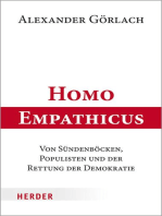 Homo Empathicus: Von Sündenböcken, Populisten und der Rettung der Demokratie