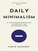 Daily Minimalism: 21 Life-Changing Meditations on Simplicity and Clutter-Free Living: The Daily Learner, #4