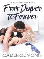 From Denver to Forever