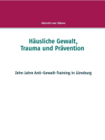Häusliche Gewalt, Trauma und Prävention: Zehn Jahre Anti-Gewalt-Training in Lüneburg