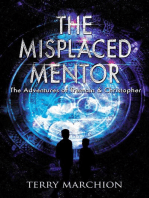 The Misplaced Mentor: The Adventures of Tremain & Christopher, #4