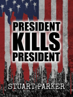 President Kills President