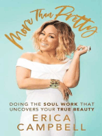 More Than Pretty: Doing the Soul Work that Uncovers Your True Beauty