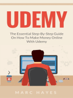 Udemy: The Essential Step-By-Step Guide on How to Make Money Online with Udemy