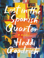 Lost in the Spanish Quarter: A Novel