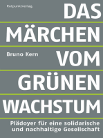 Das Märchen vom grünen Wachstum: Plädoyer für eine solidarische und nachhaltige Gesellschaft