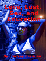 Love, Lust, Sex, and Education