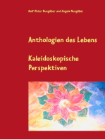 Anthologien des Lebens: Kaleidoskopische Perspektiven