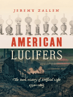 American Lucifers: The Dark History of Artificial Light, 1750–1865