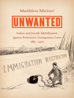 Unwanted: Italian and Jewish Mobilization against Restrictive Immigration Laws, 1882–1965