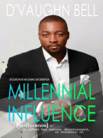Millennial Influence: Excelling in Life and Leading Our Generation