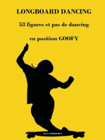 Longboard Dancing - Figures et Pas de Danse - Goofy