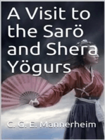 A Visit to the Sarö and Shera Yögurs