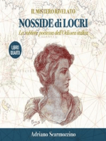 Il mistero rivelato - Nosside di Locri, la sublime poetessa dell’Odissea italica - Libro Quarto
