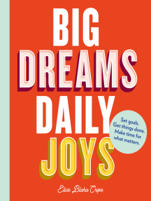 Big Dreams Daily Joys By Elise Blaha Cripe Ebook