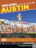 Walking Austin: 33 Walking Tours Exploring Historical Legacies, Musical Culture, and Abundant Natural Beauty