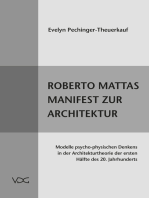 Roberto Mattas Manifest zur Architektur: Modelle psycho-physischen Denkens in der Architekturtheorie der ersten Hälfte des 20. Jahrhunderts