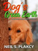 Dog's Green Earth: Golden Retriever Mysteries, #10