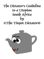 The Dictator’s Guideline to a Utopian South Africa: The Tinpot series, #1