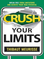 Crush Your Limits: Break Free From Mental Limitations and Achieve Your True Potential: Success Principles, #2