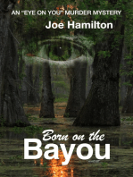 Eye on You: Born on the Bayou