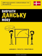 Вивчати данську мову - Швидко / Просто / Ефективно: 2000 мінісловників з найважливіших тем