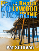 Pismo Beach: Hollywood Punchline