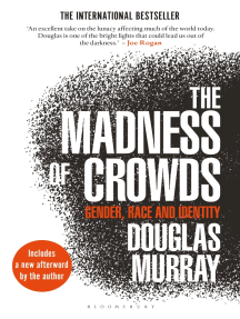 Read The Madness Of Crowds Online By Douglas Murray Books