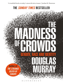 Read The Madness Of Crowds Online By Douglas Murray Books