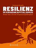 Resilienz im Krisenkapitalismus: Wider das Lob der Anpassungsfähigkeit