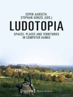 Ludotopia: Spaces, Places and Territories in Computer Games