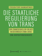 Die staatliche Regulierung von Trans: Der Transsexuellen-Erlass in Österreich (1980-2010). Eine Dispositivgeschichte