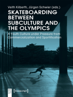 Skateboarding Between Subculture and the Olympics: A Youth Culture under Pressure from Commercialization and Sportification