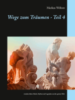 Wege zum Träumen - Teil 4: wunderschöne Fabeln, Mythen und Legenden aus der ganzen Welt