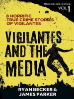 Vigilantes and the Media