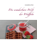 Die wunderbare Welt der Waffeln